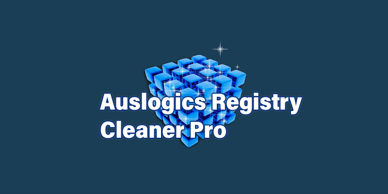 Auslogics Registry Cleaner Pro 10.0.0.5 (2024) [Full] [Mega-Mediafire-GDrive]