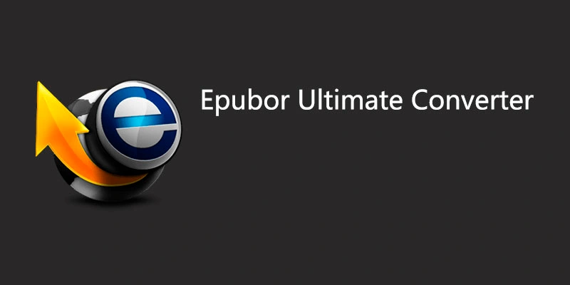 Epubor Ultimate Converter 3.0.16.237 (2024) [Full] [Mega-Mediafire-GDrive]