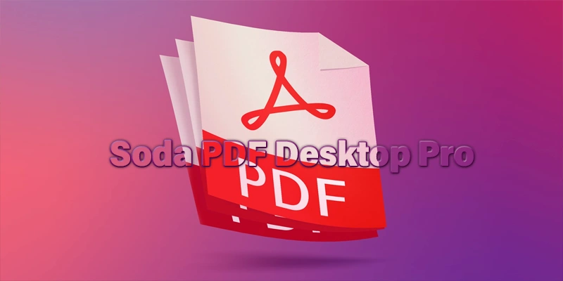 Soda PDF Desktop Pro 14.0.421.22777 (2024) [Full] [Mega-Mediafire-GDrive]