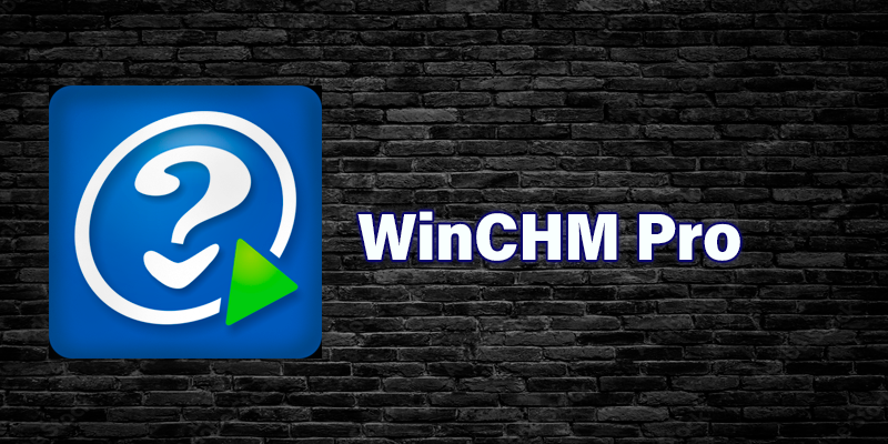 WinCHM Pro 5.530 (2024) [Full] [Mega-Mediafire-GDrive]