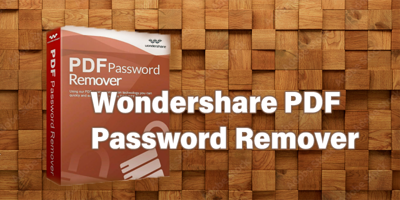 Wondershare PDF Password Remover 1.5.3.3 (2024) [Mega-Mediafire]