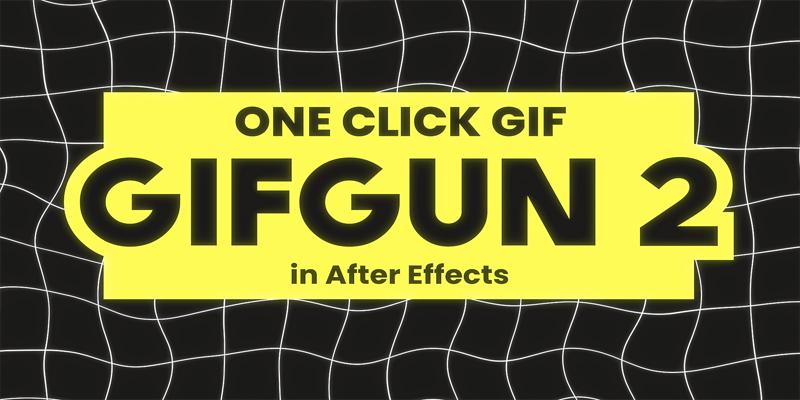 AEScripts GifGun 2 v2.0.12 for After Effects (2024) [Full] [Mega-Mediafire]