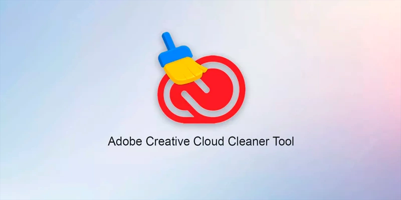 Adobe Creative Cloud Cleaner Tool 4.3.0.519 (2024) [Full] [Mega-Mediafire]