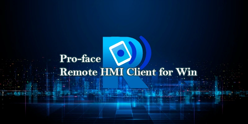 Pro-face Remote HMI Client for Win 1.42 (2024) [Full] [Mega-Mediafire]