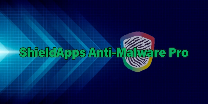 ShieldApps Anti-Malware Pro 4.2.8 (2024) [Full] [Mega-Mediafire]
