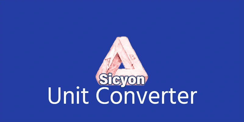 Sicyon Unit Converter 3.9 (2024) [Full] [Mega-Mediafire]