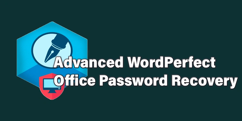 Advanced WordPerfect Office Password Recovery 1.39.2549 (2024) [Full] [Mega-Mediafire]