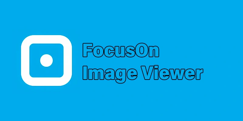 FocusOn Image Viewer 1.31 (2024) [Full] [Mega-Mediafire]