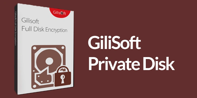 GiliSoft Private Disk 11.5 (2024) [Full] [Mega-Mediafire]