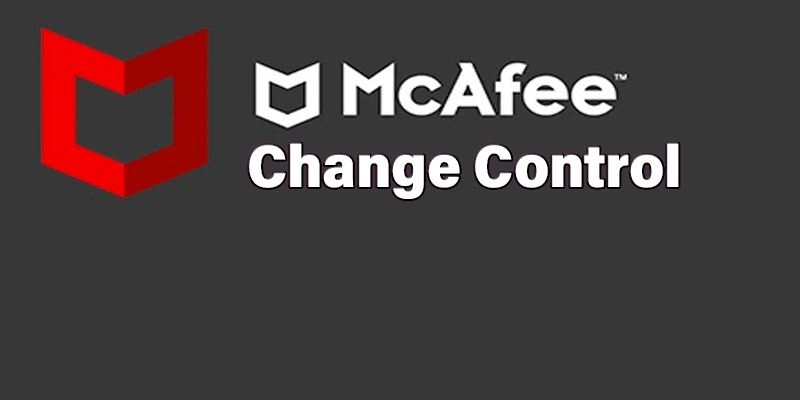 McAfee Change Control 8.3.5.126 (2024) [Full] [Mega-Mediafire]